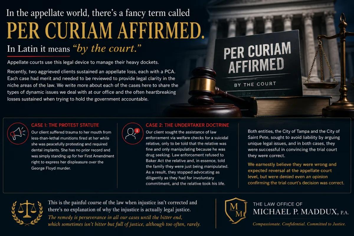 Per curiam affirmed (PCA) appellate court infographic discussing two Florida appellate cases involving police accountability, First Amendment protest rights, the undertaker doctrine, and the challenges of obtaining legal relief when appellate courts affirm lower court rulings without a written opinion.